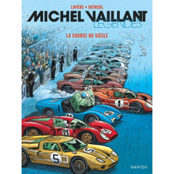 MICHEL VAILLANT LEGENDES TOME 4 LA COURSE DU SIECLE