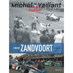 MICHEL VAILLANT DOSSIERS T18 MICHEL VAILLANT DOSSIERS CIRCUIT ZANDVOORT