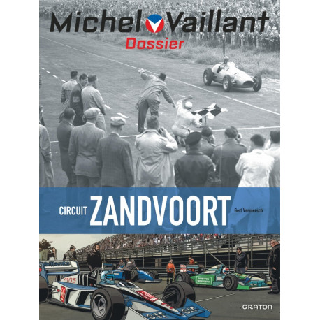 MICHEL VAILLANT DOSSIERS T18 MICHEL VAILLANT DOSSIERS CIRCUIT ZANDVOORT
