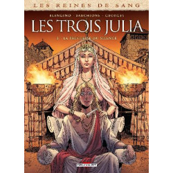 LES REINES DE SANG LES TROIS JULIA T03 LA PRINCESSE DU SILENCE