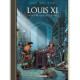 LOUIS XI L UNIVERSELLE ARAIGNEE