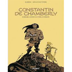 CONSTANTIN DE CHAMBERLY ONESHOT CONSTANTIN DE CHAMBERLY BARBARE ESTHETE ET PHILANTHROPE