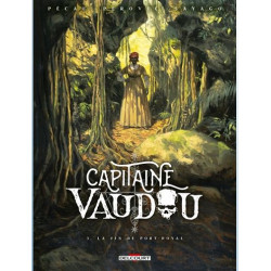 CAPITAINE VAUDOU T03 LA FIN DE PORT-ROYAL