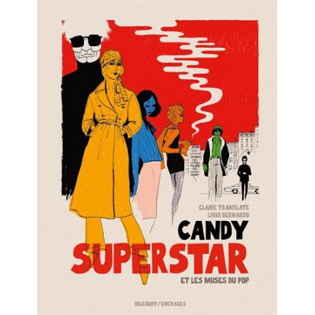 CANDY SUPERSTAR ET LES MUSES DU POP ONE SHOT CANDY SUPERSTAR ET LES MUSES DU POP