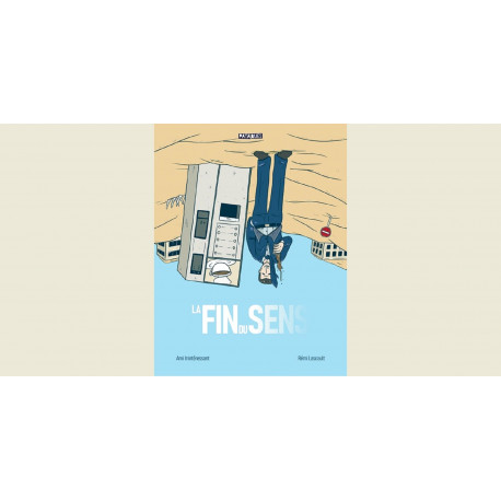 LA FIN DU SENS ONE SHOT