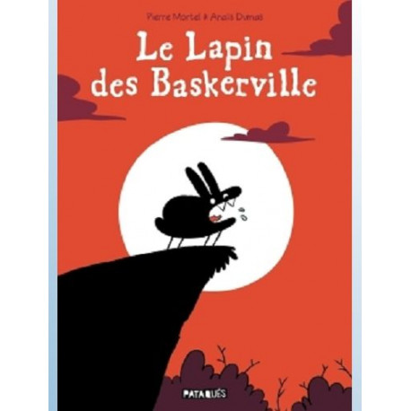 LE LAPIN DES BASKERVILLE ONE SHOT LE LAPIN DES BASKERVILLE