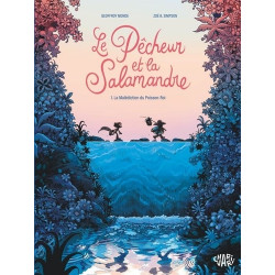 LE PECHEUR ET LA SALAMANDRE TOME 1 LA MALEDICTION DU POISSON ROI T1 2