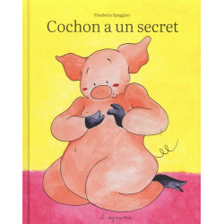 COCHON A UN SECRET