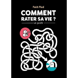 COMMENT RATER SA VIE