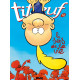 TITEUF TOME 12 LE SENS DE LA VIE