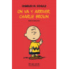 ON VA Y ARRIVER CHARLIE BROWN