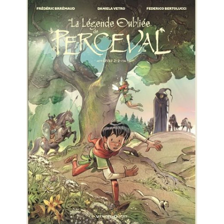 LA LEGENDE OUBLIEE DE PERCEVAL TOME 02
