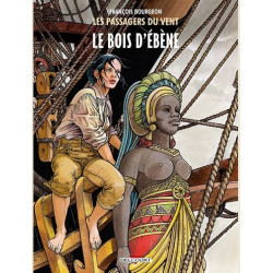 LES PASSAGERS DU VENT T05 LE BOIS D'EBENE