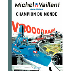 MICHEL VAILLANT TOME 26 CHAMPION DU MONDE