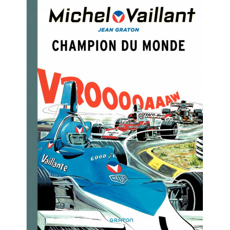 MICHEL VAILLANT TOME 26 CHAMPION DU MONDE