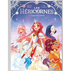 LES HERICORNES TOME 1 L APPEL DE LA DEESSE