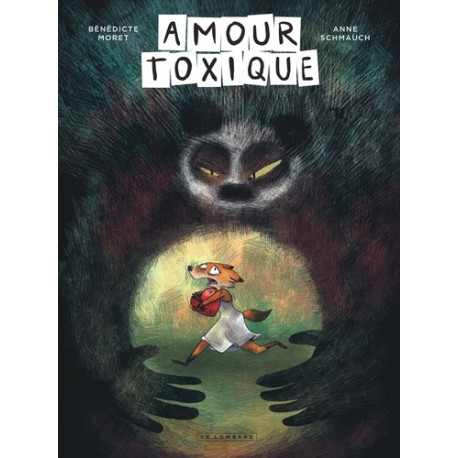 AMOUR TOXIQUE