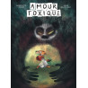 AMOUR TOXIQUE