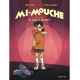 MI-MOUCHE TOME 1 TU VEUX TE BATTRE