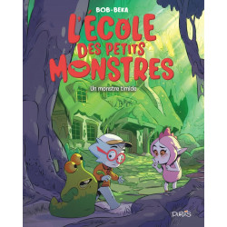 L ECOLE DES PETITS MONSTRES TOME 4 UN MONSTRE TIMIDE