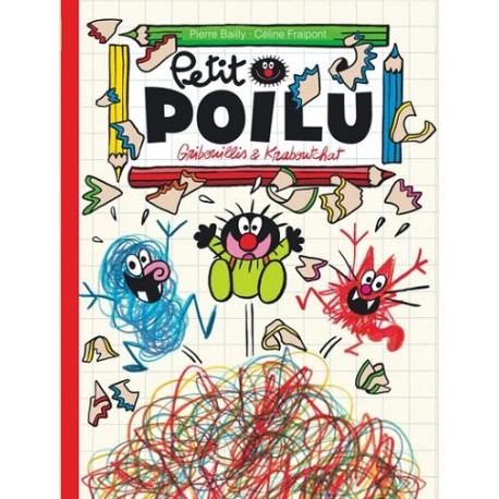 PETIT POILU TOME 31 GRIBOUILLIS ET KRABOUTCHAT