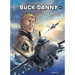 BUCK DANNY TOME 61 TRAQUE EN HAUTE ALTITUDE