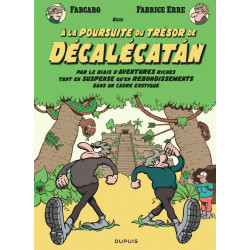 A LA POURSUITE DU TRESOR DE DECALECATAN PAR LE BIAIS D AVENTURES RICHES TANT EN SUSPENSE QU EN REB