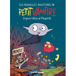 PETIT VAMPIRE BD LES NOUVELLES AVENTURES DE PETIT VAMPIRE T1 LA GROSSE BETISE DE MARGUERITE