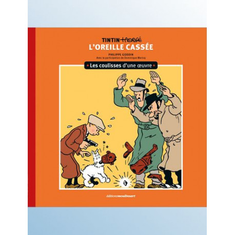 LES COULISSES D'UNE OEUVRE T06 LES COULISSES D UNE OEUVRE 6 VOL06 L OREILLE CASSEE