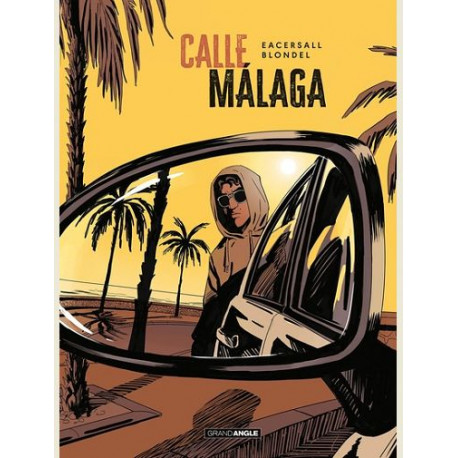 CALLE MALAGA T01 CALLE MALAGA HISTOIRE COMPLETE