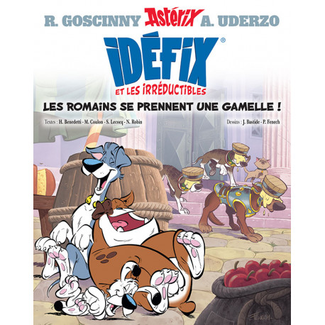 IDEFIX ET LES IRREDUCTIBLES TOME 2 LES ROMAINS SE PRENNENT UNE GAMELLE