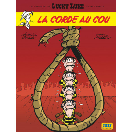 LES AVENTURES DE LUCKY LUKE D APRES MORRIS TOME 2 LA CORDE AU COU
