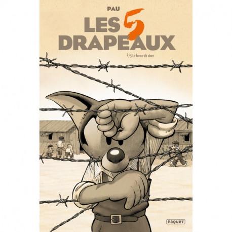 LES CINQ DRAPEAUX T2 LA FUREUR DE VIVRE