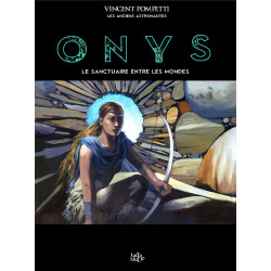 ONYS LE SANCTUAIRE ENTRE LES MONDES