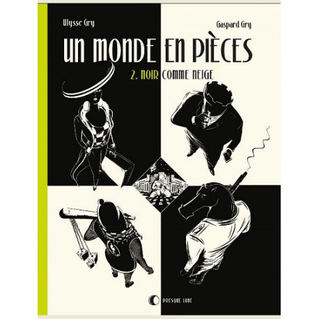 UN MONDE EN PIECES T02