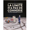 LA LIMITE N A PAS DE CONNERIE T01 LA LIMITE N'A PAS DE CONNERIE