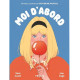 MOI D ABORD ROMAN GRAPHIQUE