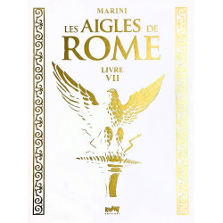 LES AIGLES DE ROME TOME 7 TIRAGE DE TETE