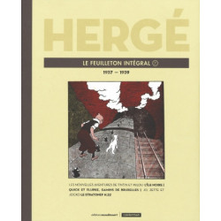 HERGE LE FEUILLETON INTEGRAL VOLUME 7 ANNEES 1937 A 1939