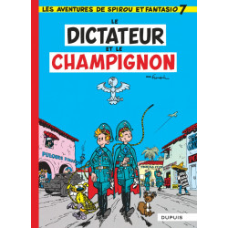 SPIROU ET FANTASIO T7 DICTATEUR ET CHAMPIGNONS