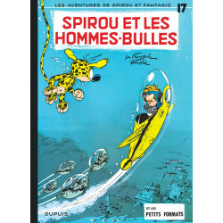 SPIROU ET FANTASIO T17 SPIROU ET LES HOMMES BULLES