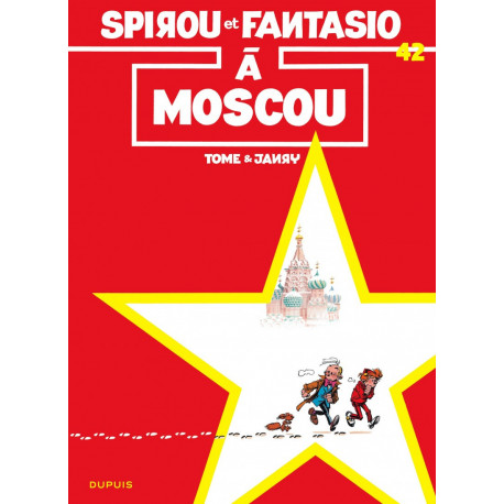 SPIROU ET FANTASIO T42 SPIROU A MOSCOU