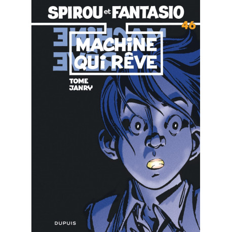 SPIROU ET FANTASIO T46 MACHINE QUI REVE