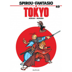 SPIROU ET FANTASIO T49 SPIROU ET FANTASIO A TOKYO