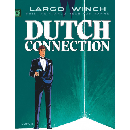 LARGO WINCH T6 DUTCH CONNECTION GRAND FORMAT