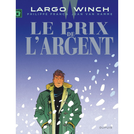 LARGO WINCH T13 LE PRIX DE LARGENT GRAND FORMAT
