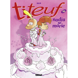 TITEUF - TOME 10